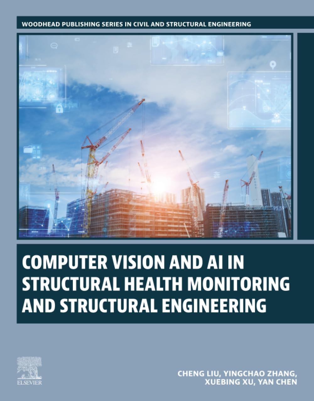 Computer Vision and AI in Structural Health Monitoring and Structural Engineering (Woodhead Publishing Series in Civil and Structural Engineering)