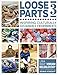 Loose Parts 3: Inspiring Culturally Sustainable Environments (Loose Parts Series)