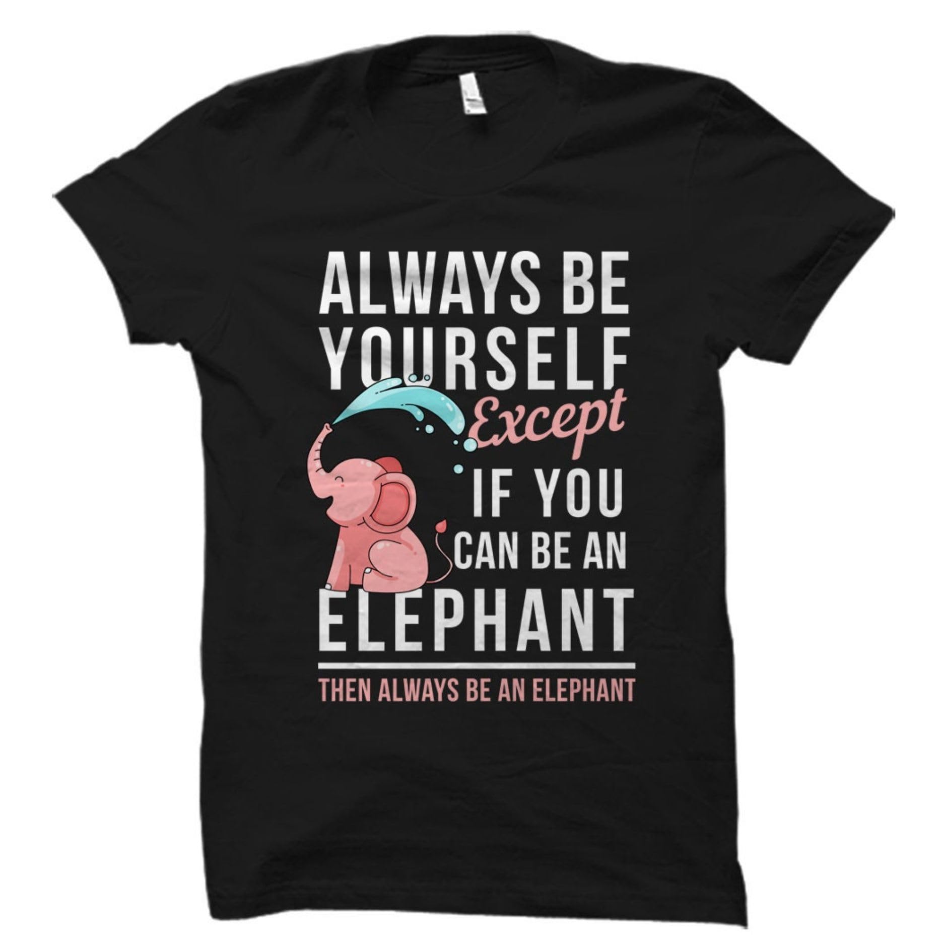 GenericShirt Elephant Gift Elephant Decor Elephant Shirt Elephant Lover Gift Elephant Lover Shirt Cute Elephant T-shirt Gift Elephant Lover Shirt Tee T Shirt