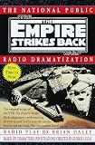 NPR Dramatization: Star Wars: Episode 5: The Empire Strikes Back