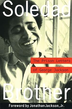 Soledad Brother: The Prison Letters of George Jackson