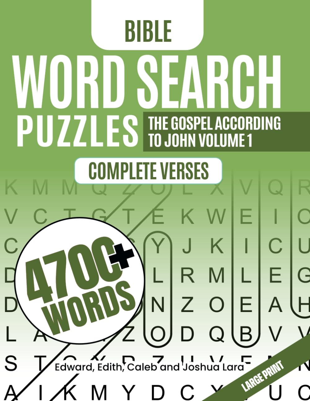 Bible Word Search Puzzles: The Gospel According to John Volume 1: Complete Verses and Large-Print