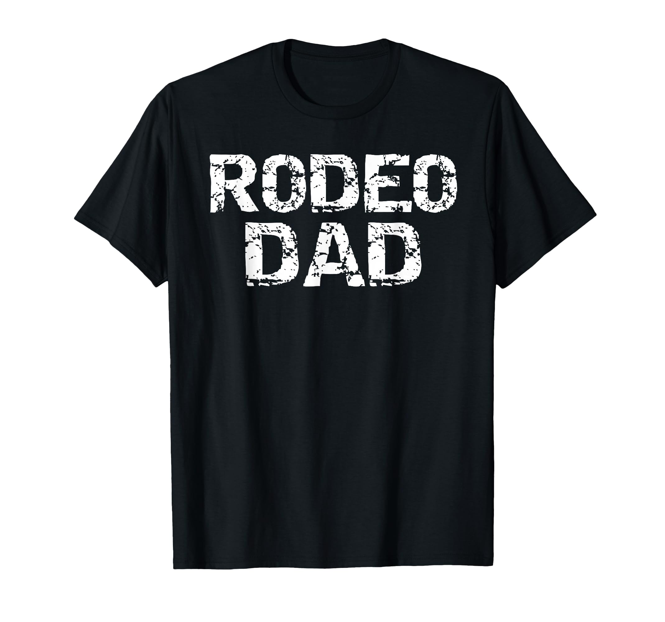 Rodeo Gift for Men Father's Day Idea for Cowboys Rodeo Dad T-Shirt