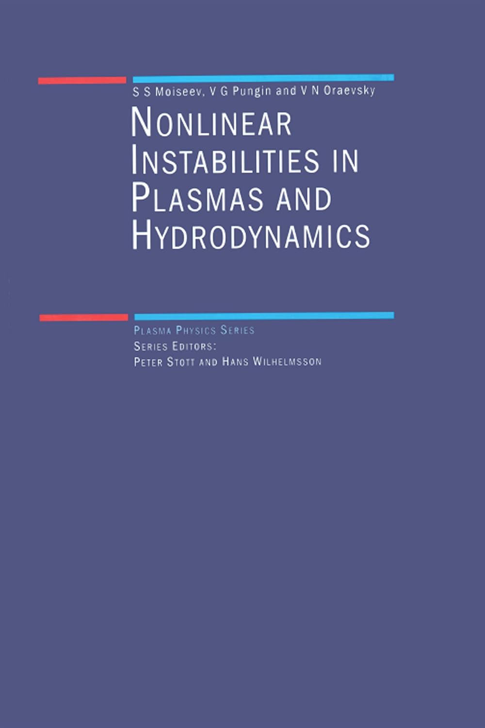 Non-Linear Instabilities in Plasmas and Hydrodynamics (Series in Plasma Physics Book 5)      1st Edition, Kindle Edition