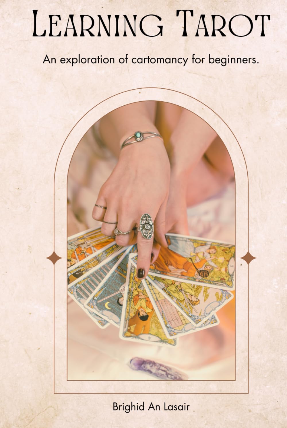 Learning Tarot: An exploration of cartomancy for beginners.
