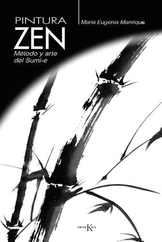 Pintura Zen: Método y arte del Sumi-e (Sabiduría perenne)