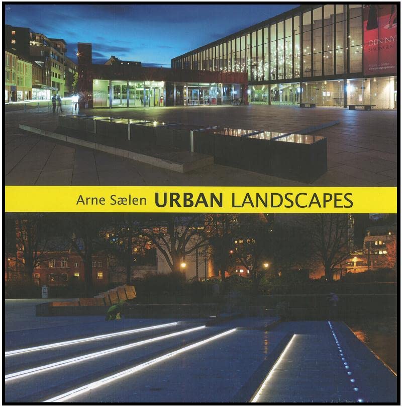 URBAN LANDSCAPES par Arne Saelen beau livre pour table basse salon