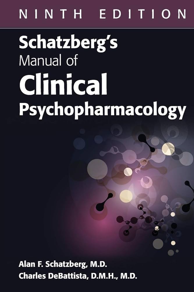 Schatzberg's Manual of Clinical Psychopharmacology