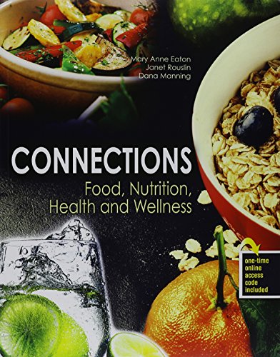 Connections: Food, Nutrition, Health and Wellness