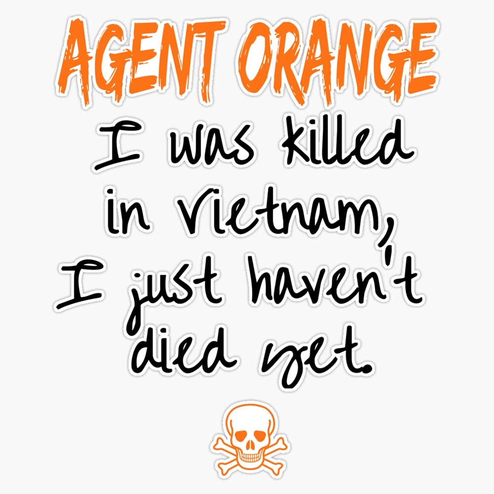 HOF Trading Agent Orange Vietnam Veteran Vinyl Sticker Waterproof Decal Laptop Wall Window Bumper Sticker 5"