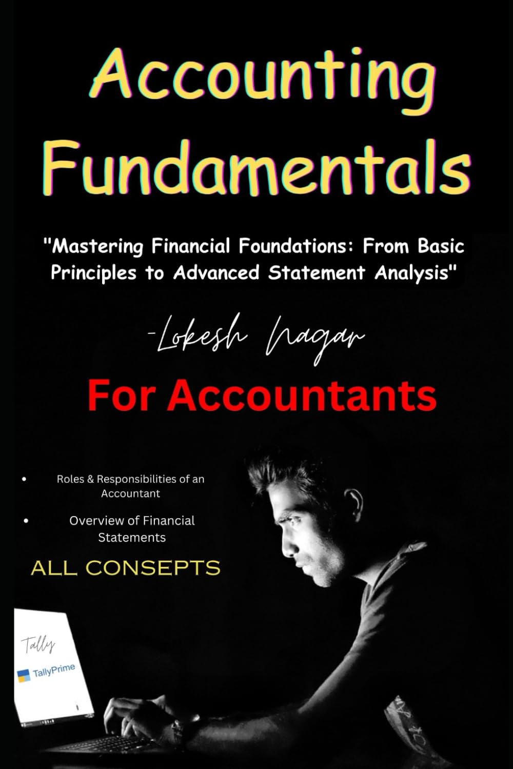 Accounting Fundamentals Course: "Mastering Financial Foundations: From Basic Principles to Advanced Statement Analysis"