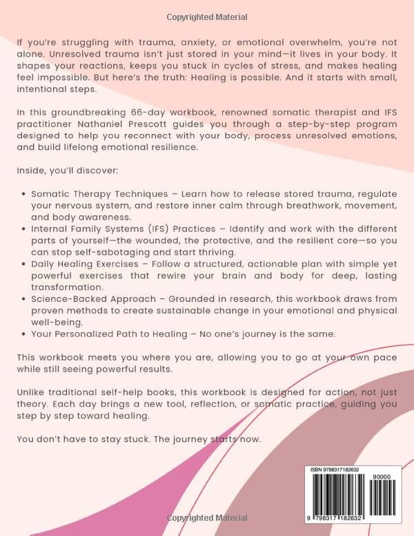 The Ultimate Somatic Therapy and IFS Workbook for PTSD and Emotional Healing: 66 Days to Heal Trauma, Quiet Racing Thoughts, and Unlock Resilience for ... Strength (The 66-Day Healing Series) - Image 2