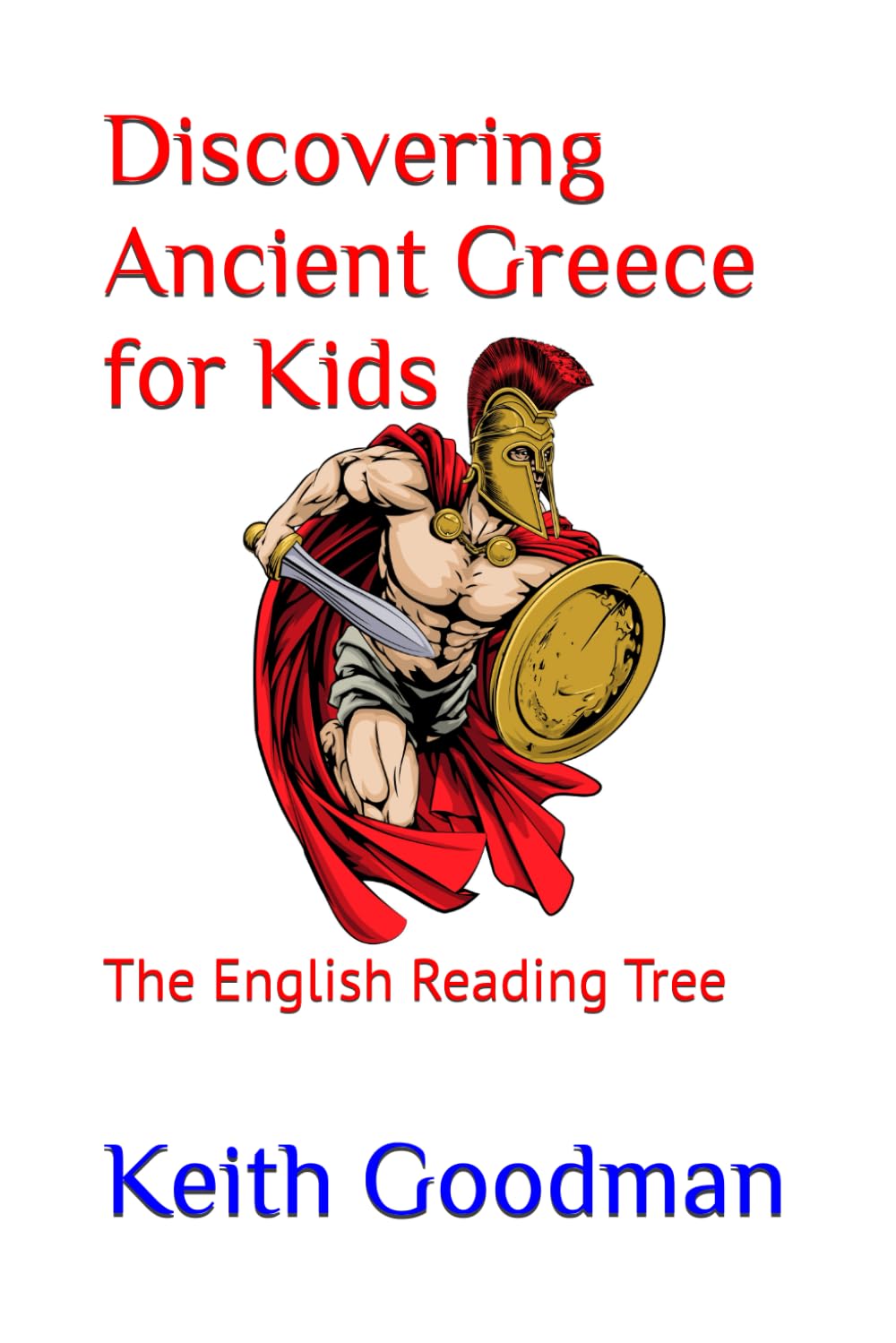 Discovering Ancient Greece for Kids: The English Reading Tree