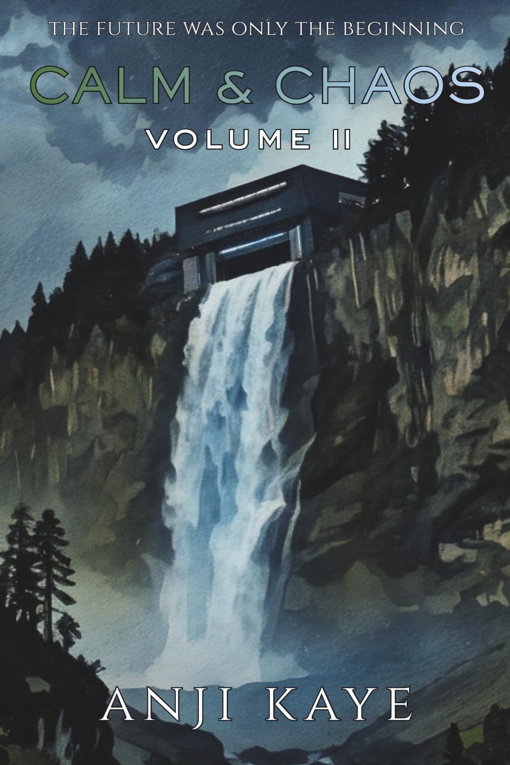 Calm & Chaos: Volume II