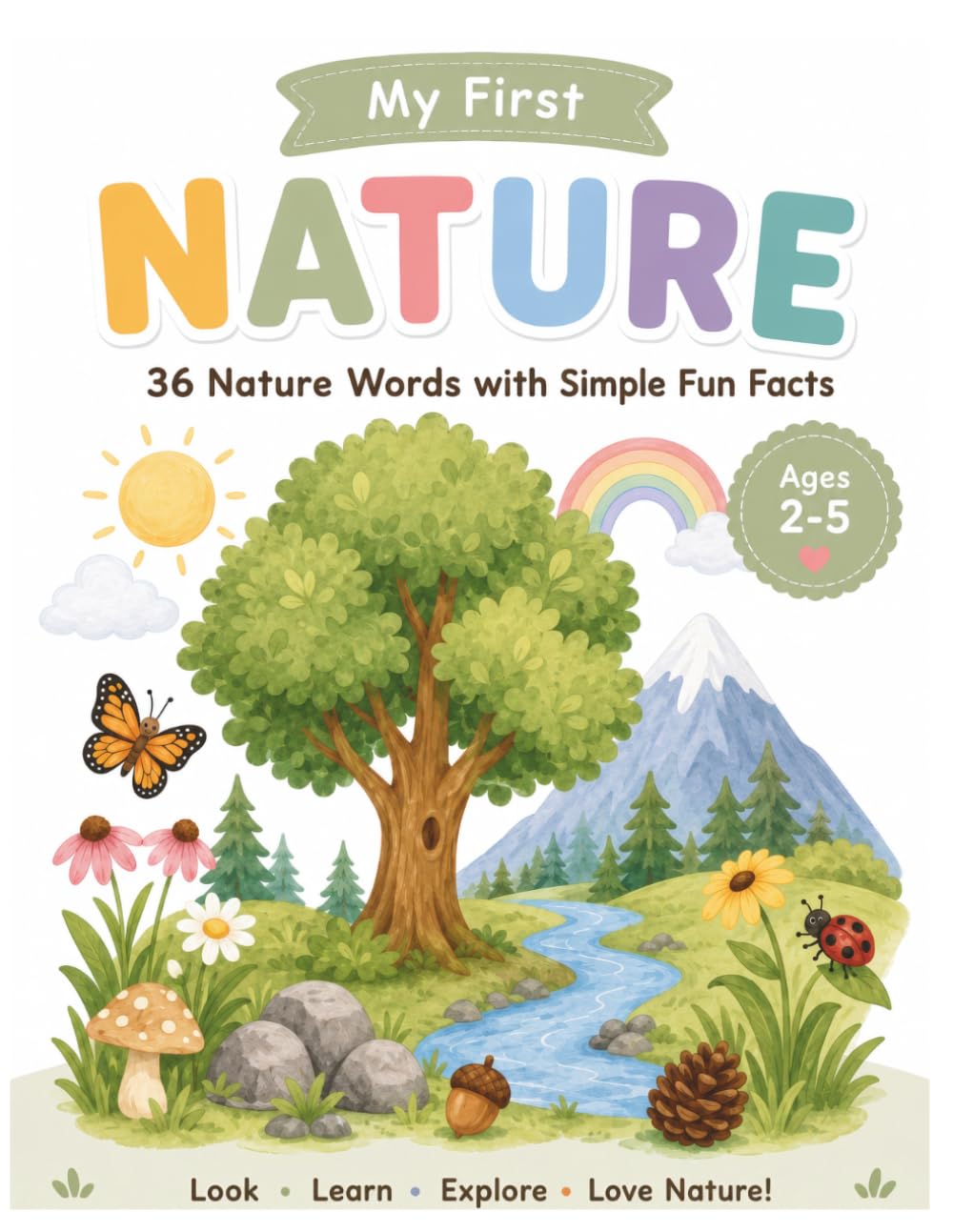 My First Nature: 36 Amazing Nature Wonders with Fun Facts (My First Series)