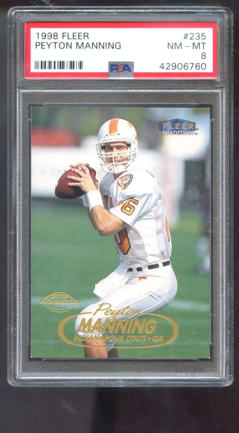 1998 Fleer Tradition 235 Peyton Manning ROOKIE RC PSA 8 Graded Football Card NFL