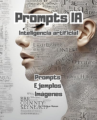 Amazon.com: Prompts IA - Inteligencia Artificial: Prompts, ejemplos y ...