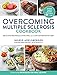 Overcoming Multiple Sclerosis Cookbook: Delicious Recipes for Living Well with a Low Saturated Fat Diet