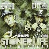 STONER LIFE THE MIXTAPE