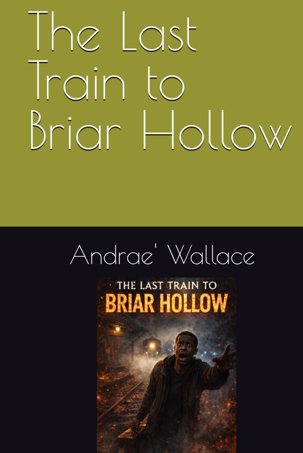 The Last Train to Briar Hollow