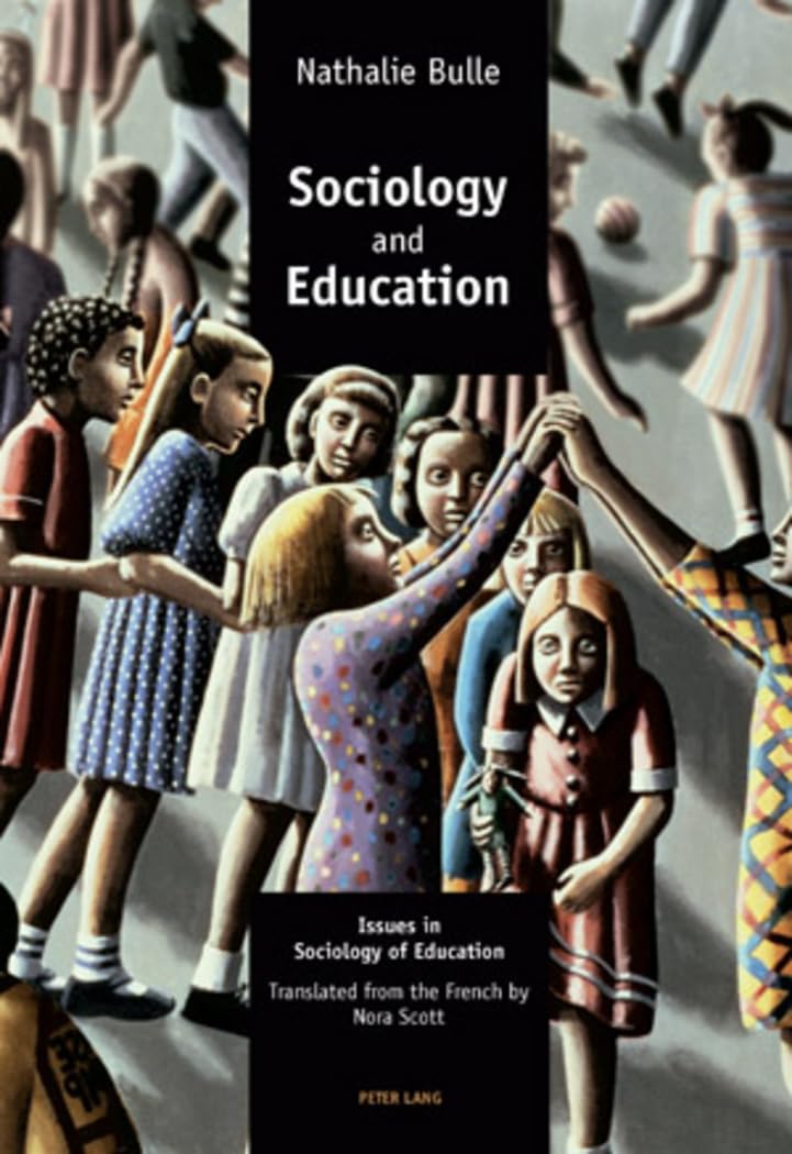 Sociology and Education: Issues in Sociology of Education