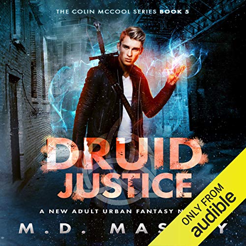 Cover art for Druid Justice: A New Adult Urban Fantasy Novel