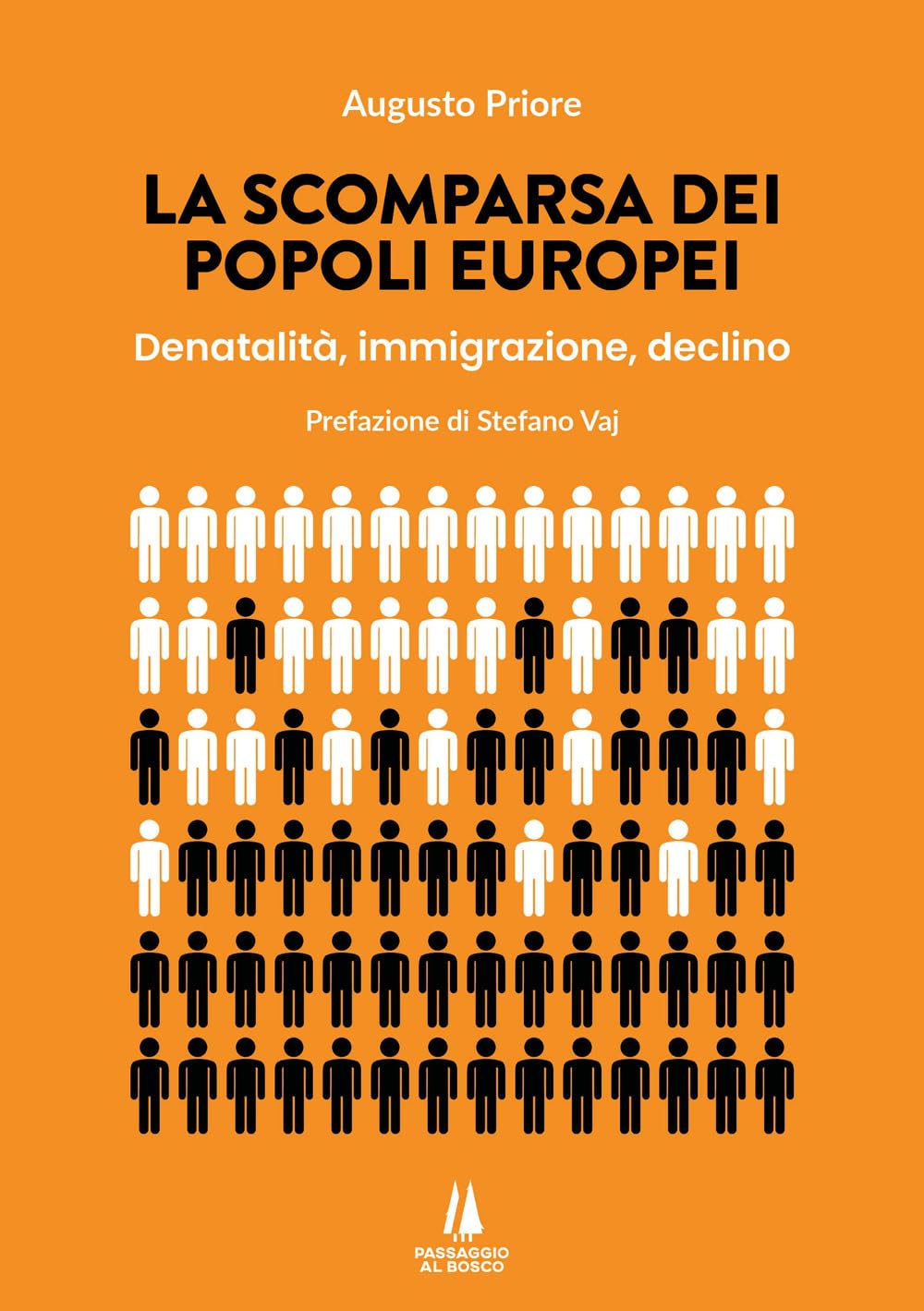La Scomparsa Dei Popoli Europei. Denatalità, Immigrazione, Declino - 4