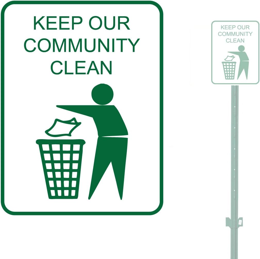 9X12 KEEP OUR COMMUNITY CLEAN HEAVY DUTY ALUMINUM SIGN