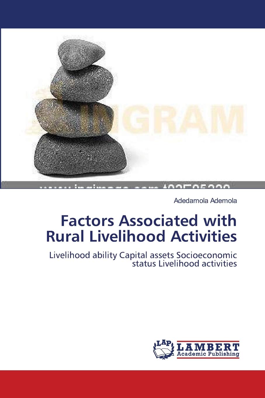 Factors Associated with Rural Livelihood Activities: Livelihood ability Capital assets Socioeconomic status Livelihood activities