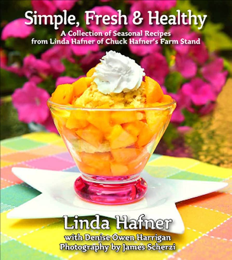 Buy Simple, Fresh & Healthy: A Collection of Seasonal Recipes — BookShops.in