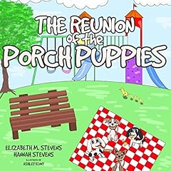 The Reunion of the Porch Puppies Audiolibro Por Elizabeth Stevens arte de portada