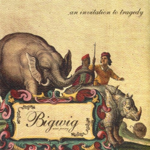 Invitation to Tragedy [Audio CD] Bigwig