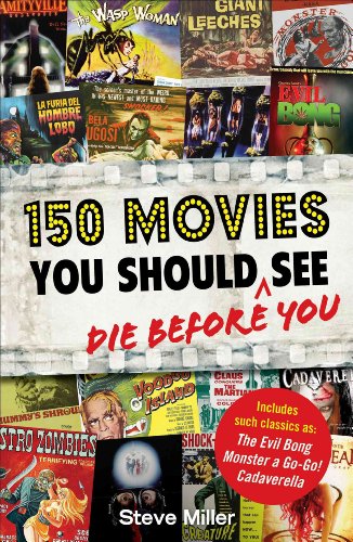150 Movies You Should Die Before You See image 2