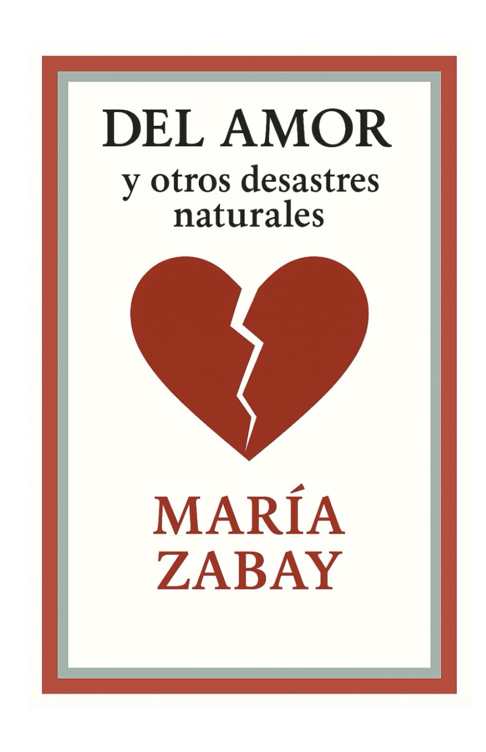 Del amor y otros desastres naturales