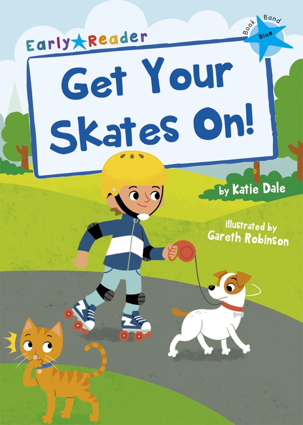 Get Your Skates On!: (Blue Early Reader) (Maverick Early Readers)