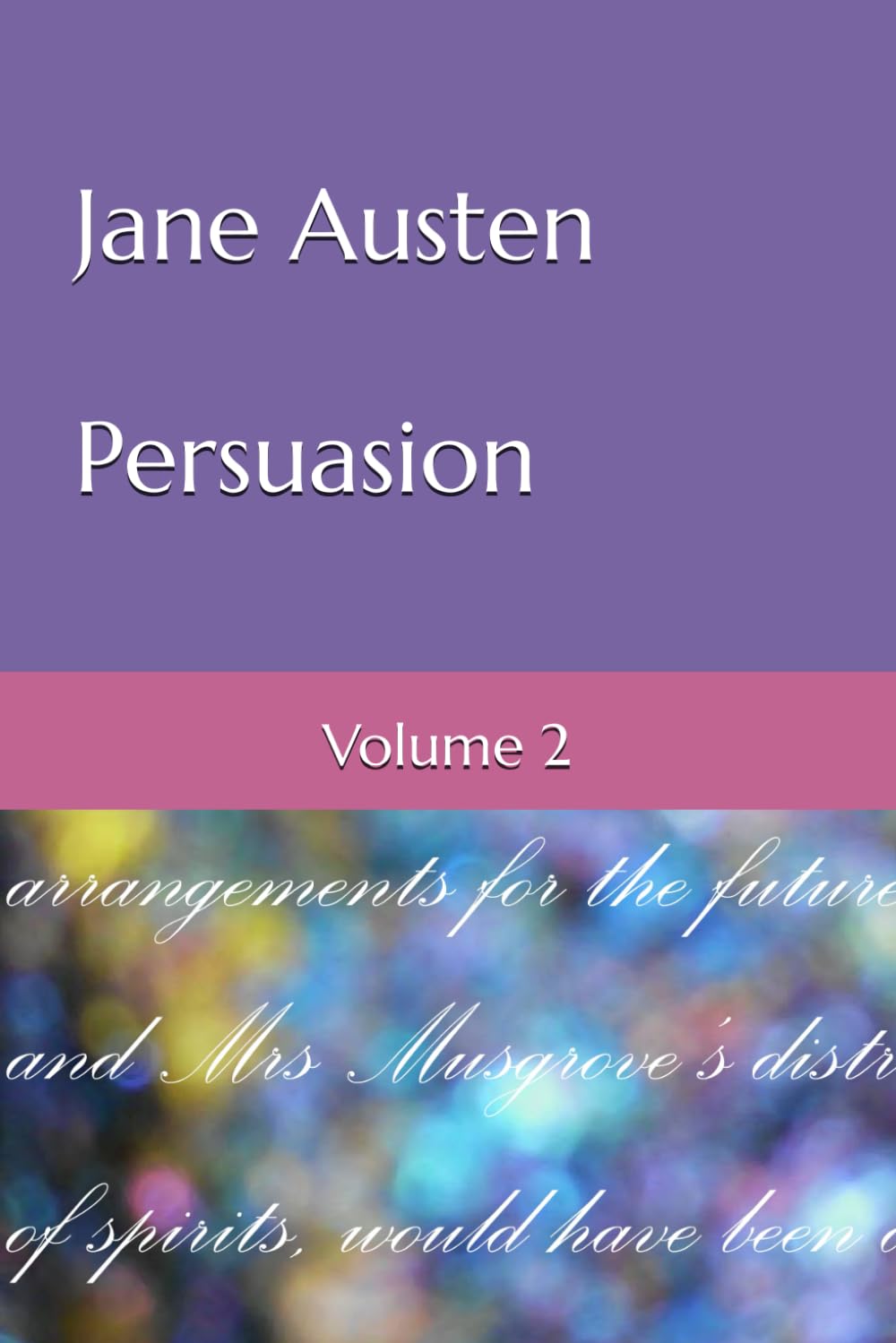 Persuasion: Volume 2