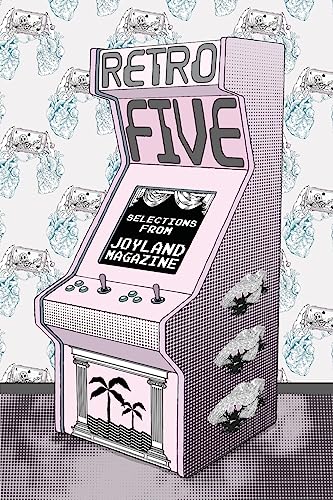 Retro Five: Selections from Joyland Magazine