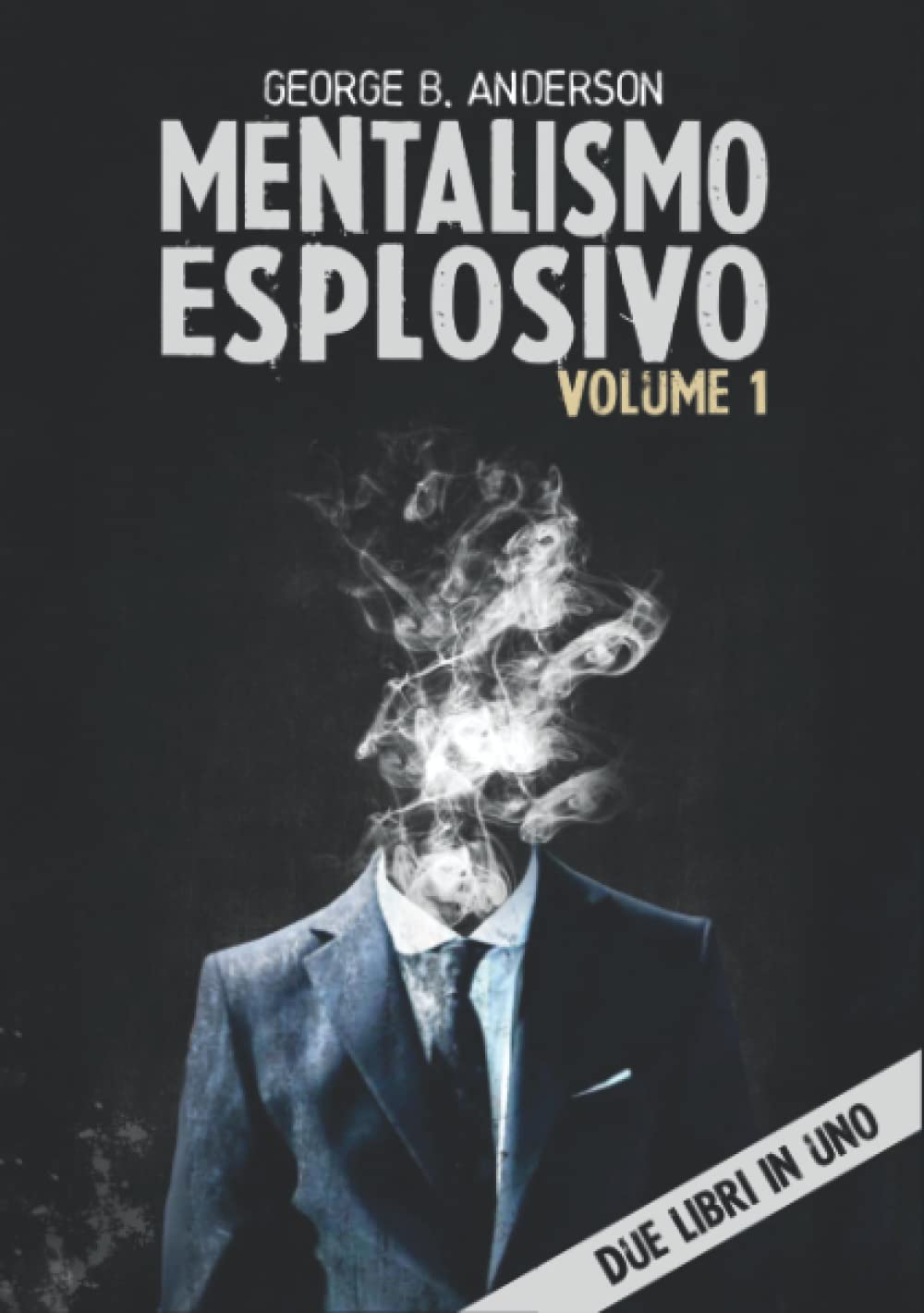 Mentalismo Esplosivo Volume 1 guide de prestidigitation et lecture de pensée