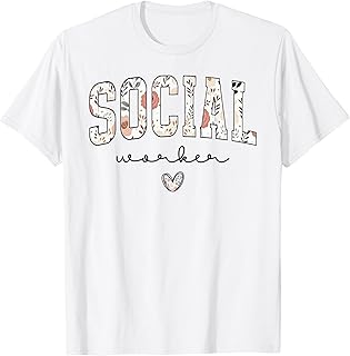 Cute Social Worker Floral Advocate Support Social Work Month T-Shirt