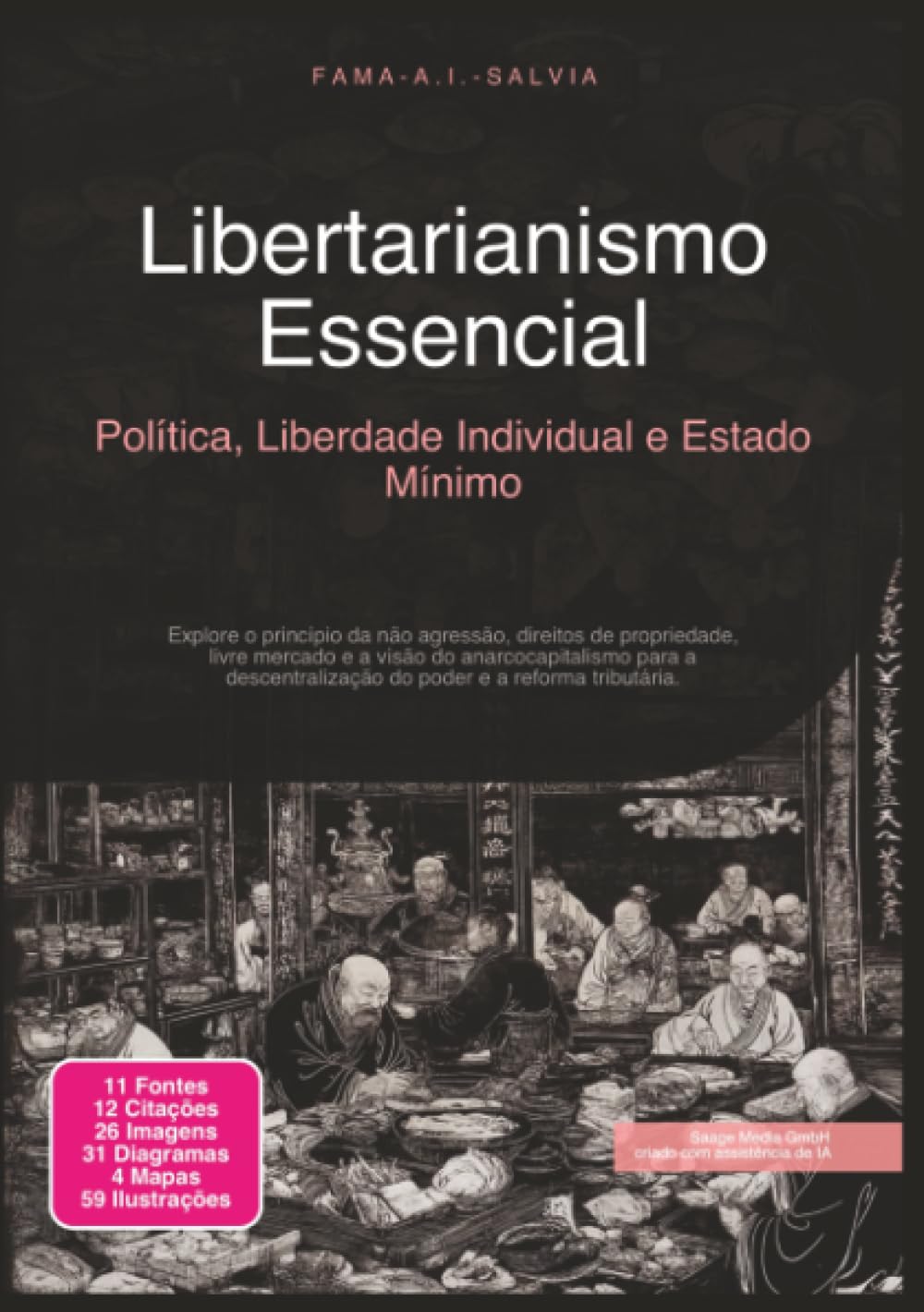 Libertarianismo Essencial: Política, Liberdade Individual e Estado Mínimo