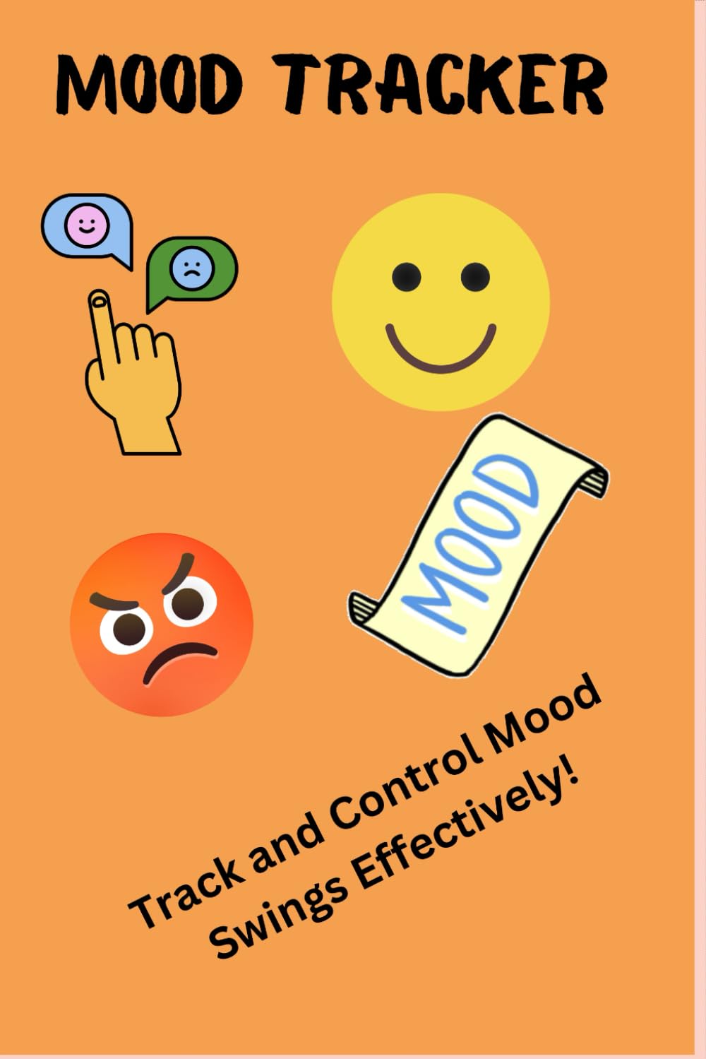 Daily Mood Tracker: Track and Control Mood Swings Effectively