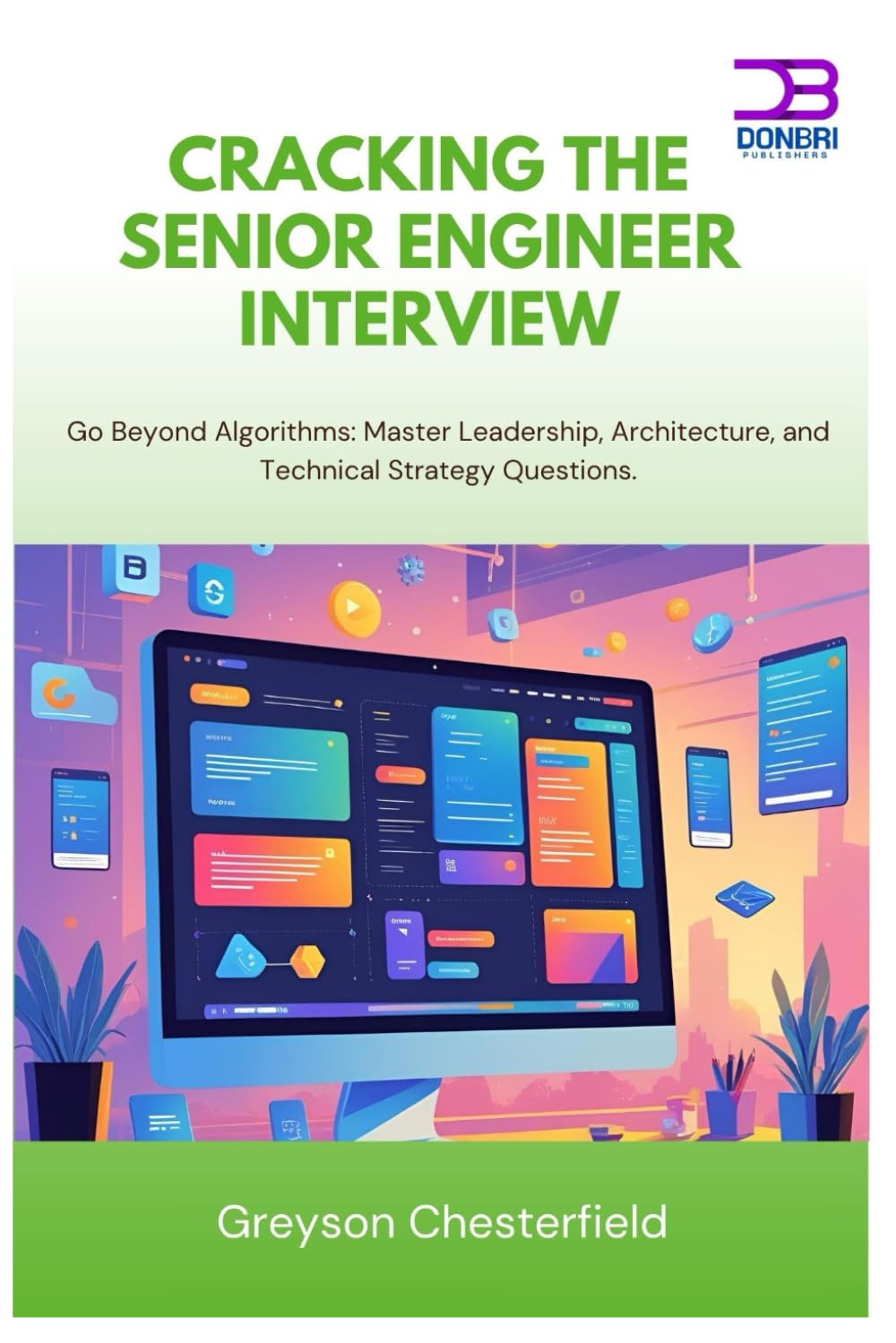 Cracking the Senior Engineer Interview: Go Beyond Algorithms Master Leadership, Architecture, and Technical Strategy Questions.