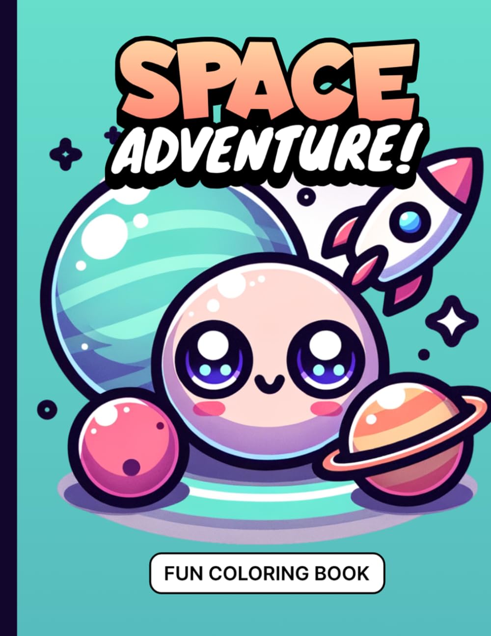 Space Adventure: Fun Coloring Book