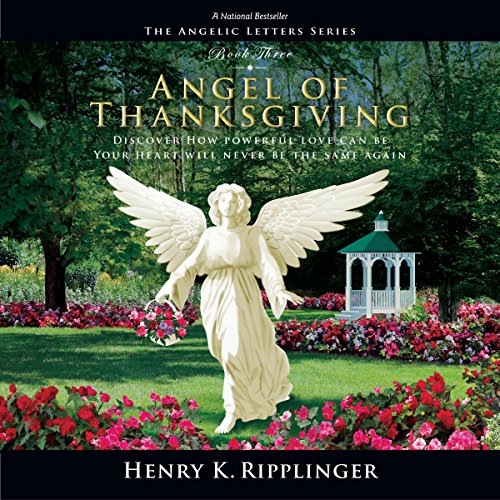 Henry Ripplinger The Heart of an Angel: The Angelic Letters, Book 7 (Audible Audio ...