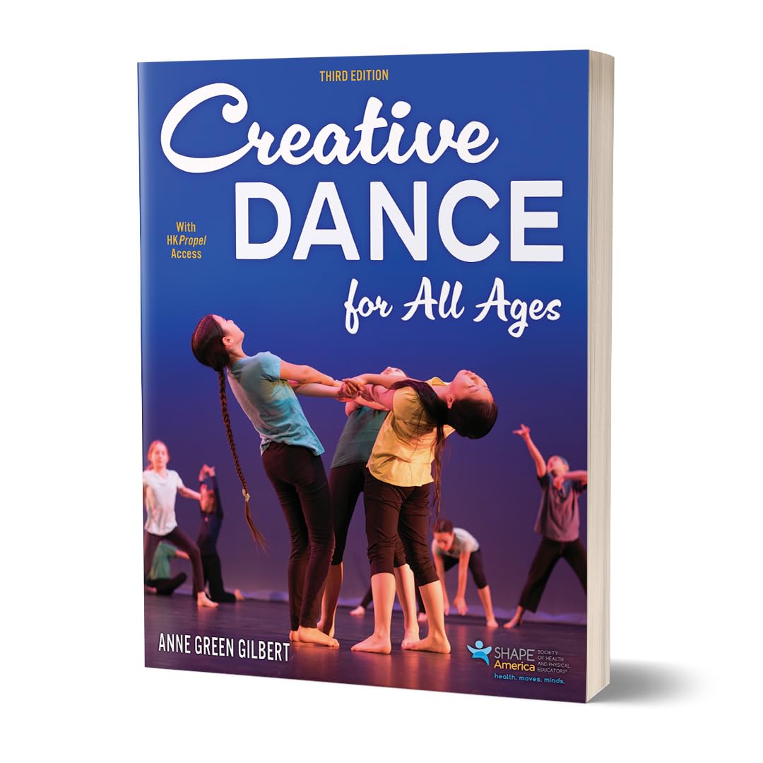 Creative Dance for All Ages      Third Edition