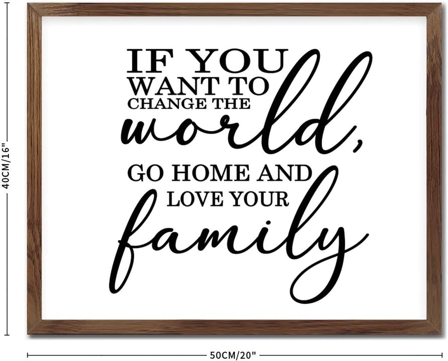 16x20in Wood Sign with Inspirational Quotes if You Want to Change the World Rustic Chic Style Hang Apricot Frame Wooden Plaque for Cottage Shelf Garden Yard Farmhouse Porch Cafe Bar Wall Decor