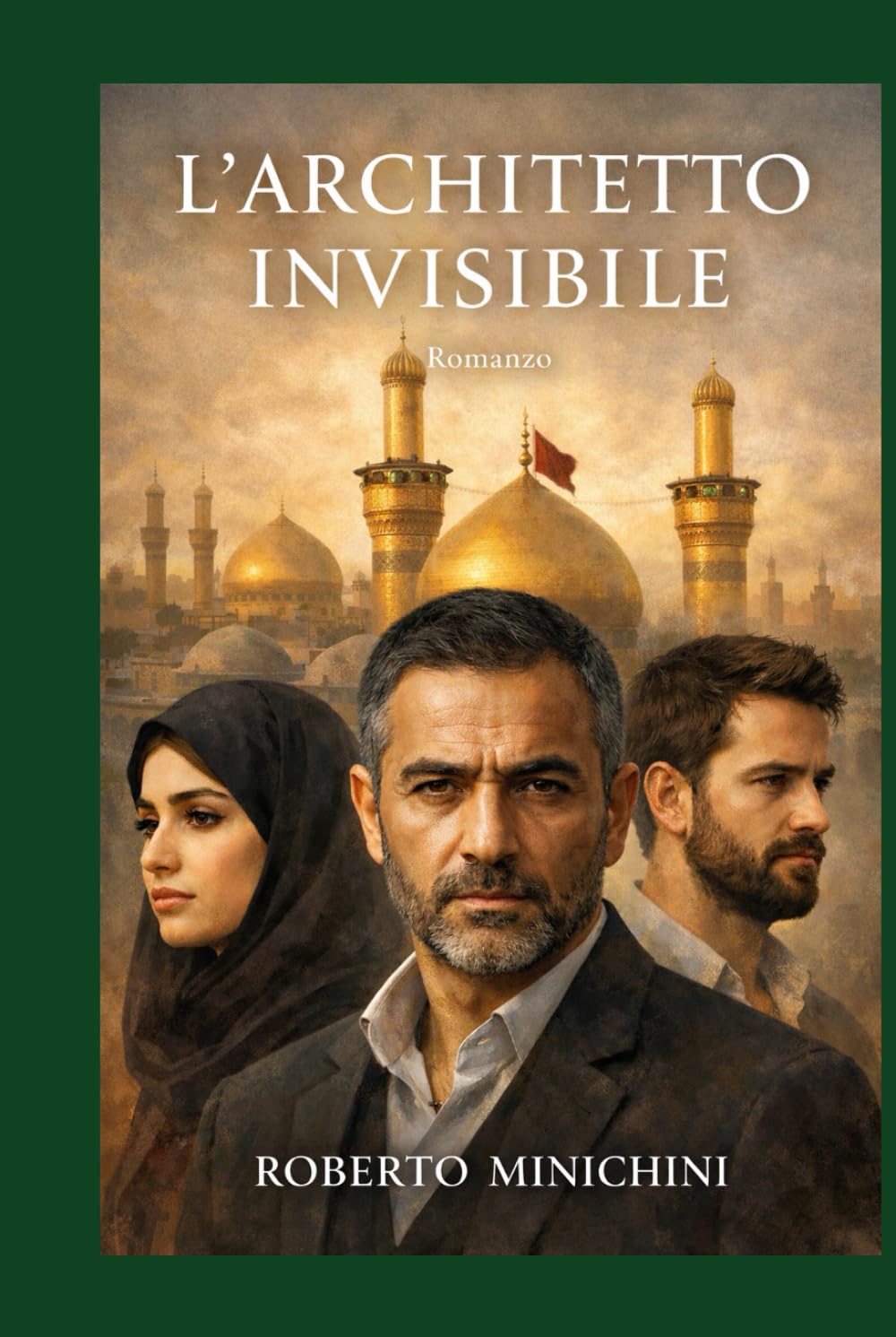 L’Architetto Invisibile: Romanzo
