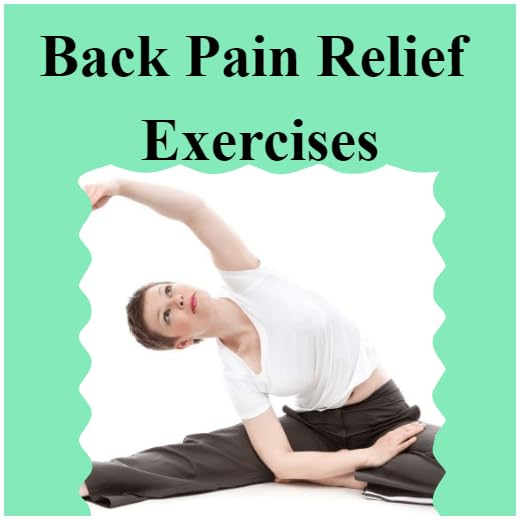 Back Pain Relief Exercises