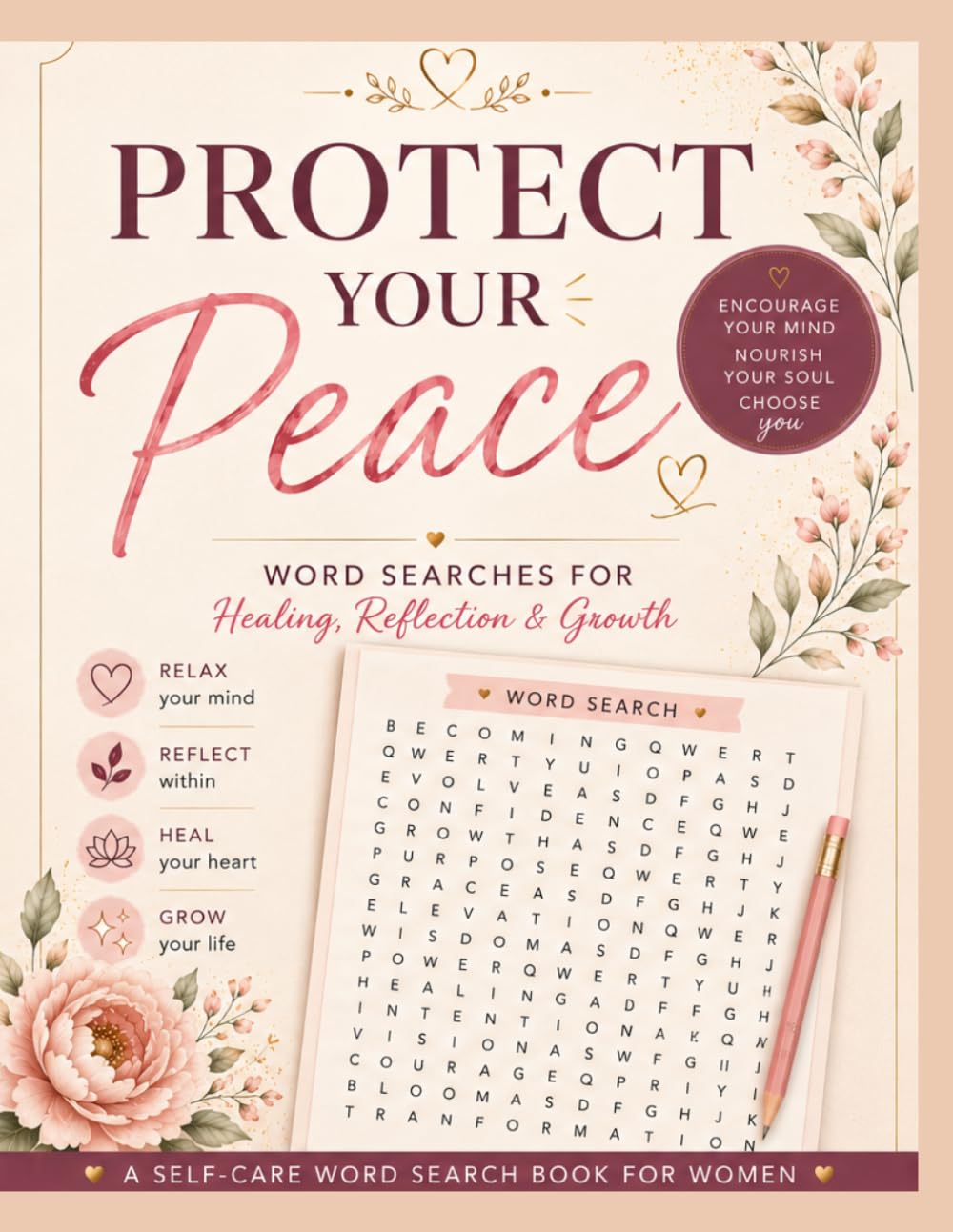 Protect Your Peace: Word Searches For Healing,Reflecting, & Growth