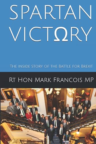 Spartan Victory: The inside story of the Battle for Brexit